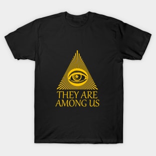 They are among us T-Shirt